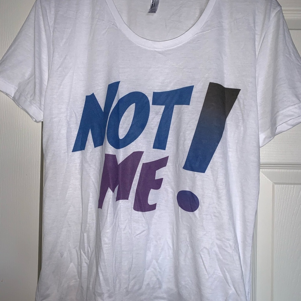 Not Me